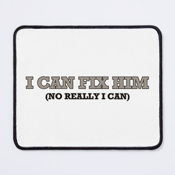 Item preview, I can fix him!!! designed and sold by pop coutured.