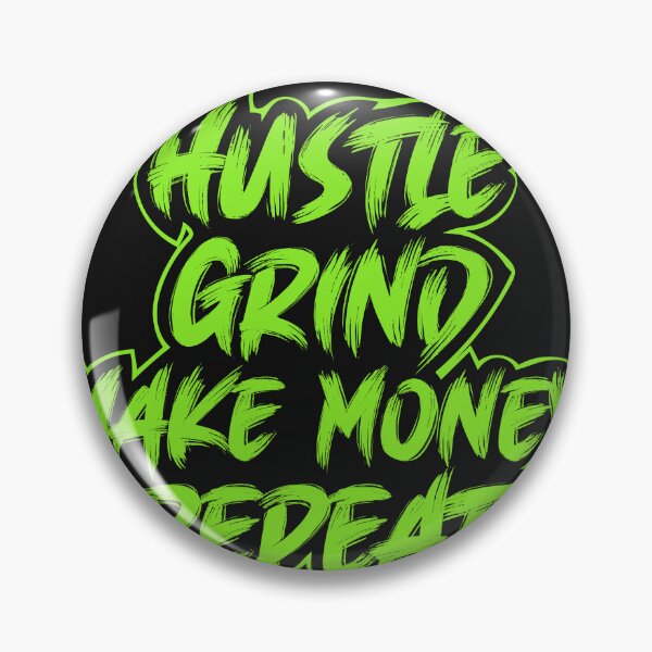 Item preview, Hustle Grind MakeMoney Repeat designed and sold by ChallengesSide.