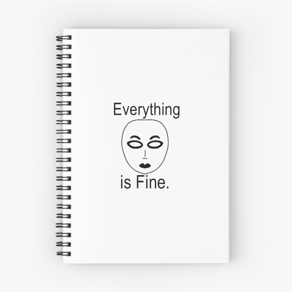 Item preview, Everything is Fine designed and sold by RogueFleaMarket.