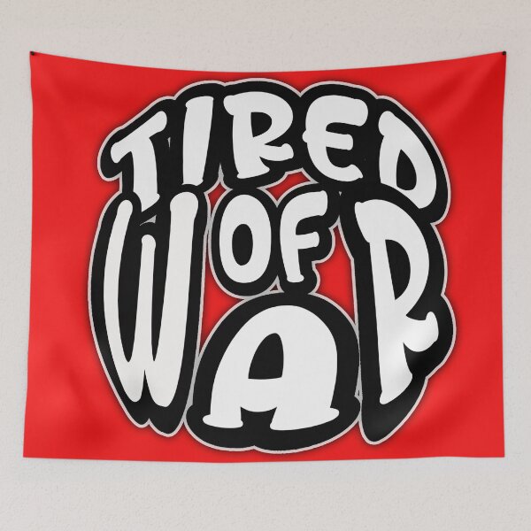 Item preview, tired of war designed and sold by martianred.