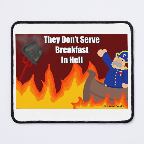 Item preview, They don’t serve breakfast in hell designed and sold by LizHumorComics.