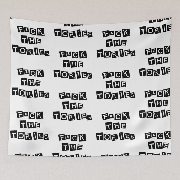 Item preview, F*ck the tories designed and sold by kcgfx.