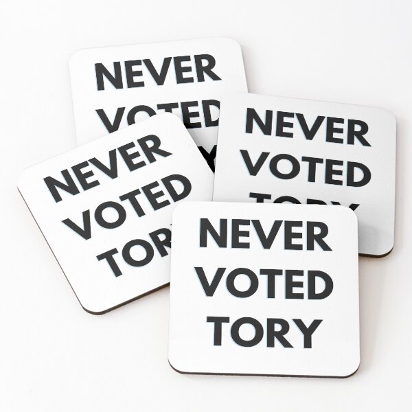 Item preview, Never voted tory designed and sold by kcgfx.