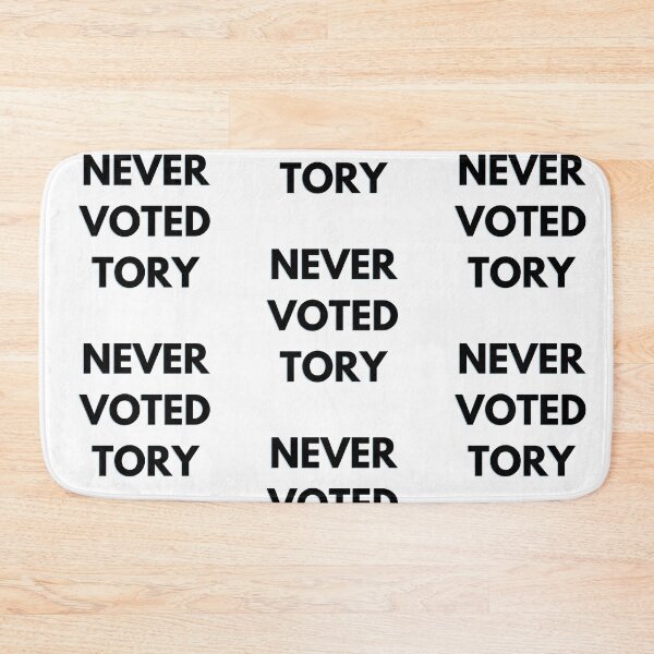 Item preview, Never voted tory designed and sold by kcgfx.