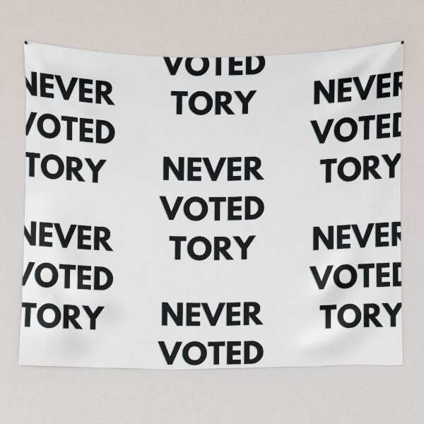 Item preview, Never voted tory designed and sold by kcgfx.