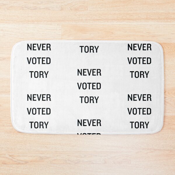 Item preview, Never voted tory designed and sold by kcgfx.