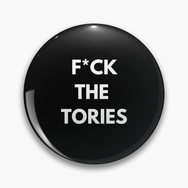 Item preview, F*ck the tories designed and sold by kcgfx.