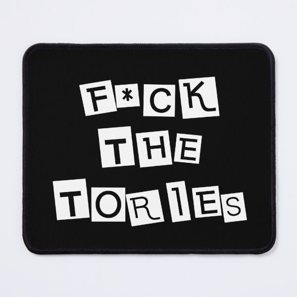 Item preview, F*ck the tories designed and sold by kcgfx.