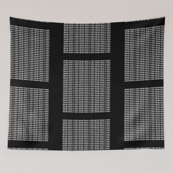 Item preview, Never trust a tory designed and sold by kcgfx.