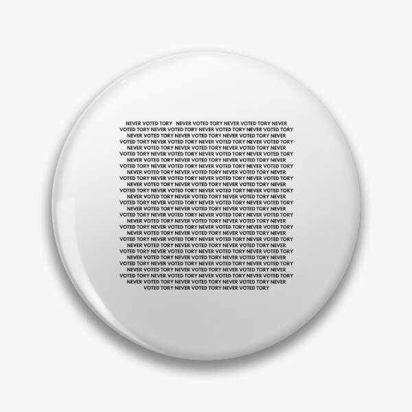 Item preview, Never voted tory designed and sold by kcgfx.