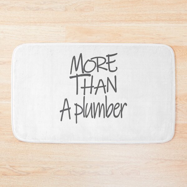 Item preview, More than A Plumber Optimism Saying designed and sold by YAHIA-14.