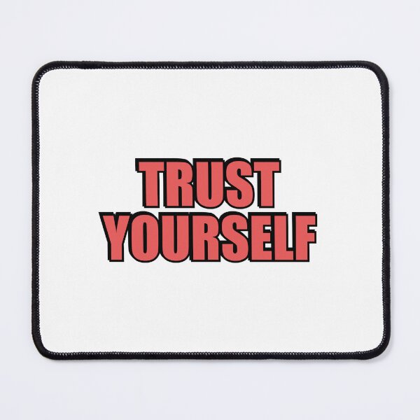 Item preview, Trust yourself   designed and sold by Inspirationmotivation.