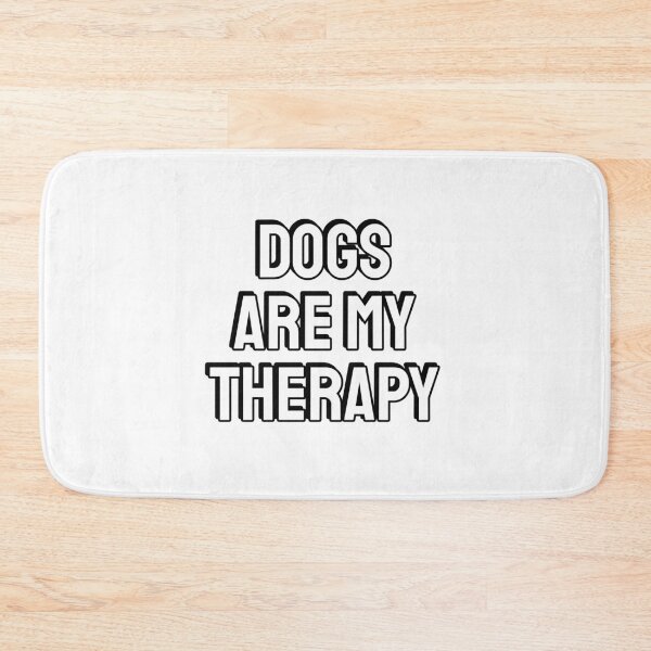 Item preview, Dogs Are My Therapy  designed and sold by Inspirationmotivation.