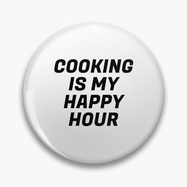 Item preview, Cooking Is My Happy Hour designed and sold by Inspirationmotivation.