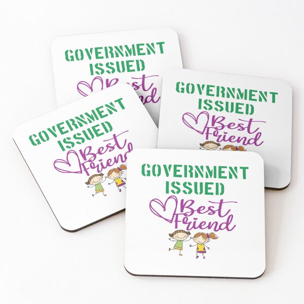 Item preview, Government Issued Best Friend designed and sold by SGillum.
