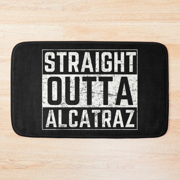 Item preview, Alcatraz Straight Outta Alcatraz Simple Grunge Text  designed and sold by HowToCanadian.