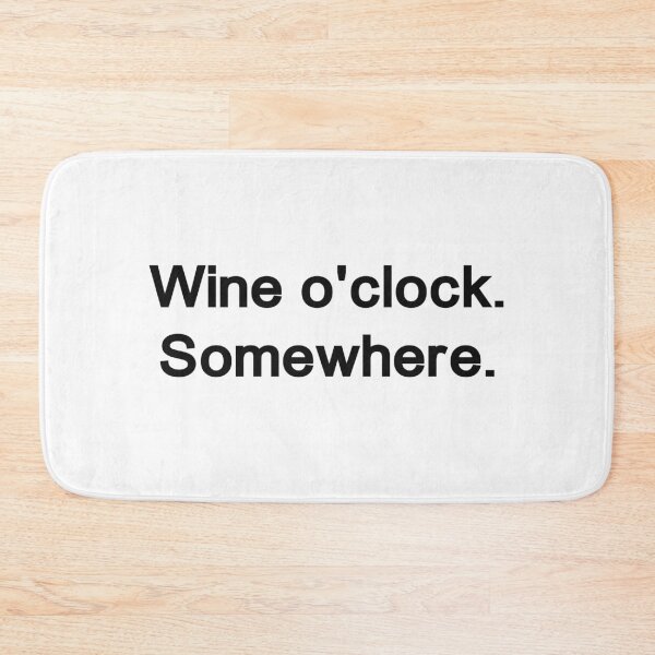 Item preview, Wine o clock somewhere designed and sold by Anxiety..