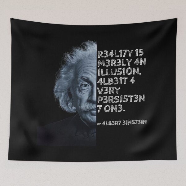 Item preview, Albert Einstein quote: Reality is merely an illusion, albeit a very persistent one. designed and sold by UrbanStoic.