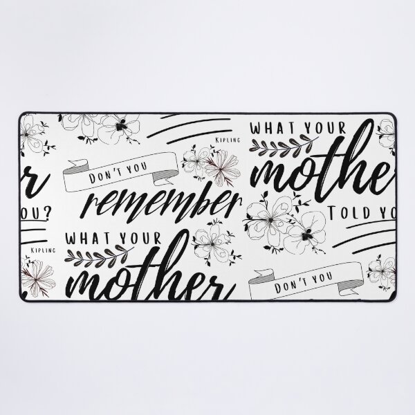 Item preview,  Tu madre te dijo KIPLING Cita del libro Flores designed and sold by TheWriteHand.