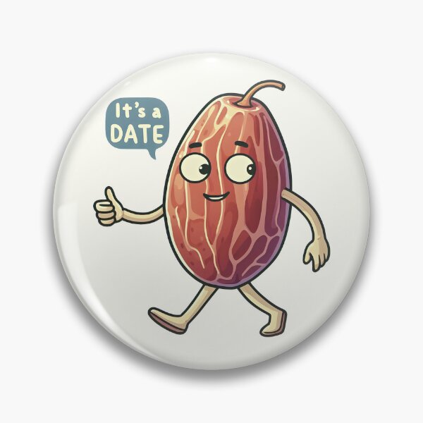 Artikelvorschau, Dattelfrucht Es ist ein Date entworfen und verkauft von HowToCanadian.