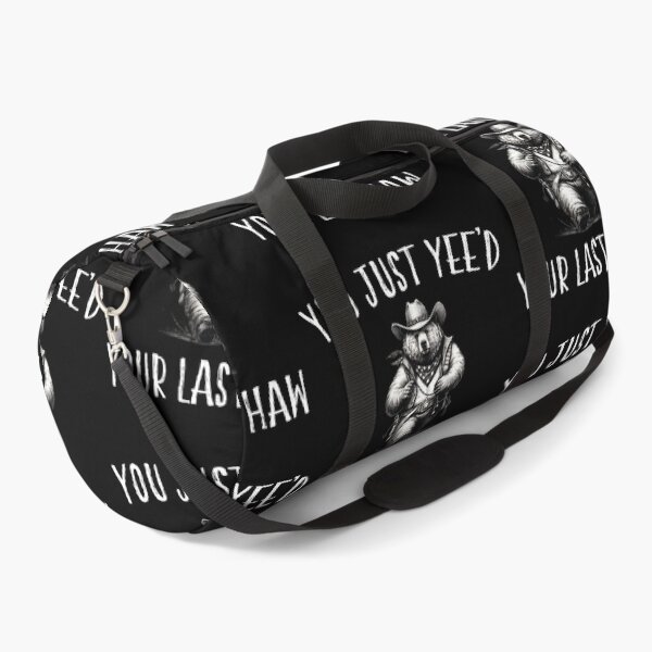 Item preview, You Just Yee'd Your Last Haw designed and sold by FloraPlantTees.