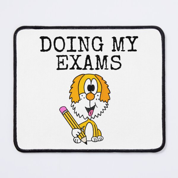 Item preview, Doing My Exams Dog GCSE's A-Levels designed and sold by doodlerob.