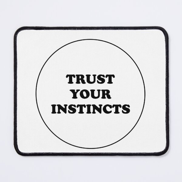 Item preview, Trust your instincts  designed and sold by Inspirationmotivation.