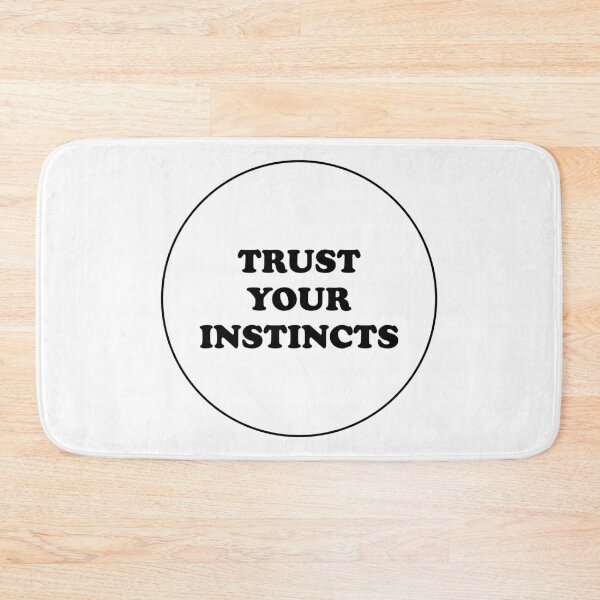 Item preview, Trust your instincts  designed and sold by Inspirationmotivation.