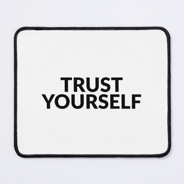 Item preview, Trust yourself designed and sold by Inspirationmotivation.