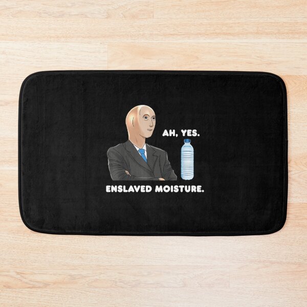 Item preview, Ah Yes Enslaved Moisture Dank Meme designed and sold by FloraPlantTees.