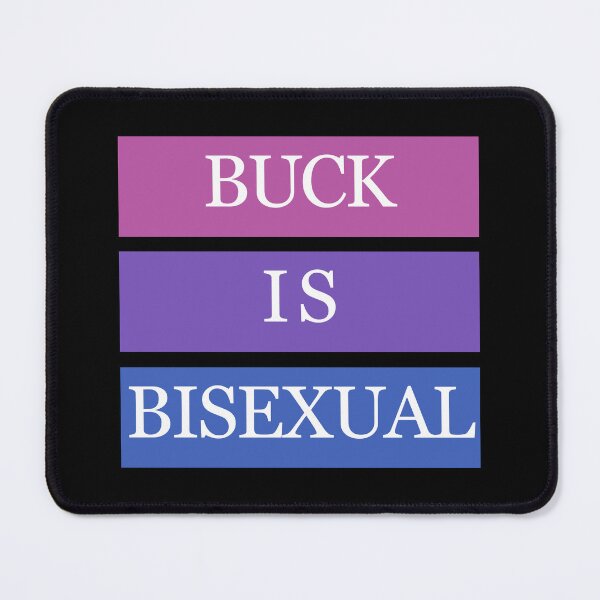 Item preview, Buck is bisexual (on black) designed and sold by nerdspride.
