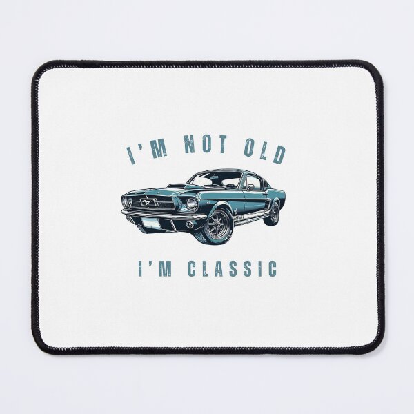 Item preview,  I'm Not Old, I'm Classic (And Fabulous) designed and sold by yusufdehbi.