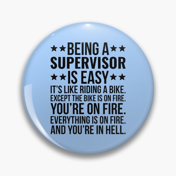 Item preview, Being A Supervisor Funny  designed and sold by kamrankhan.