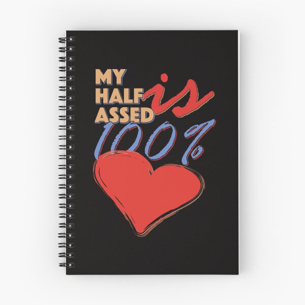 Item preview, My Half-Assed Is 100% designed and sold by bumperbay.