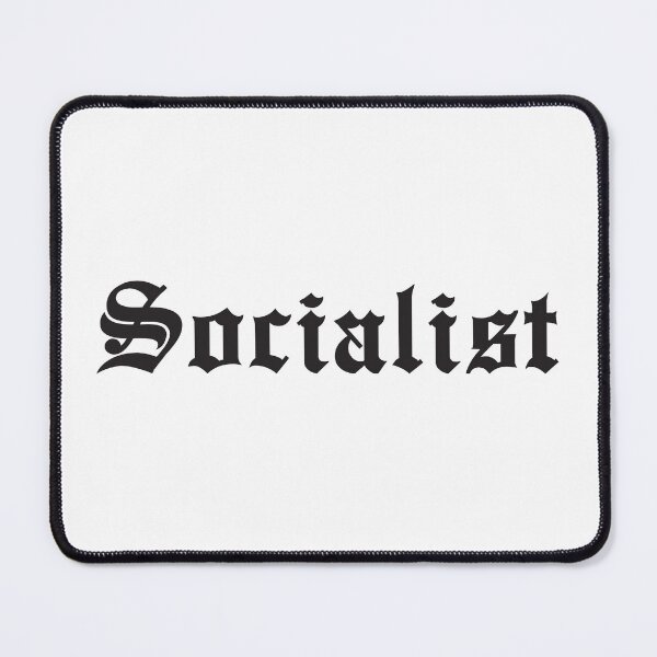 Item preview, SOCIALIST designed and sold by PEACEVULTURE.