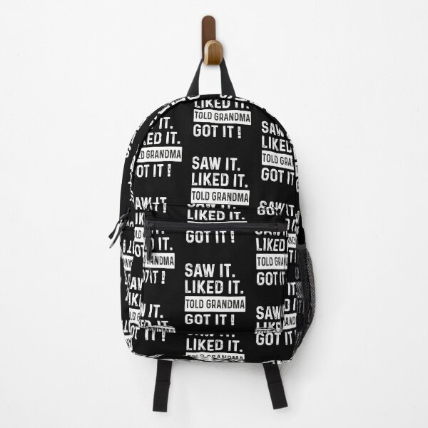 Item preview, Saw it Liked it Told Grandma Got it !, Saying designed and sold by VerdePlantTees.