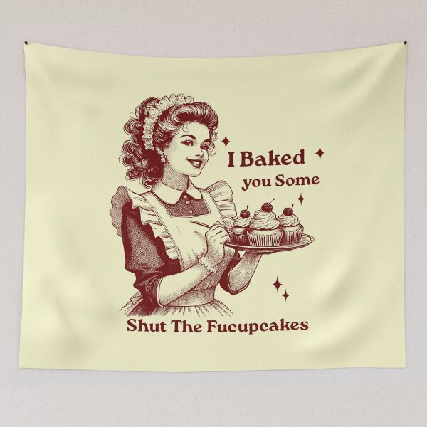Item preview, I Just Baked You Shut The Fucupcakes, Baker designed and sold by VerdePlantTees.