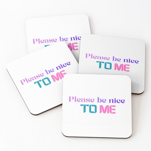 Item preview, Please be nice to me designed and sold by idizayilstore.