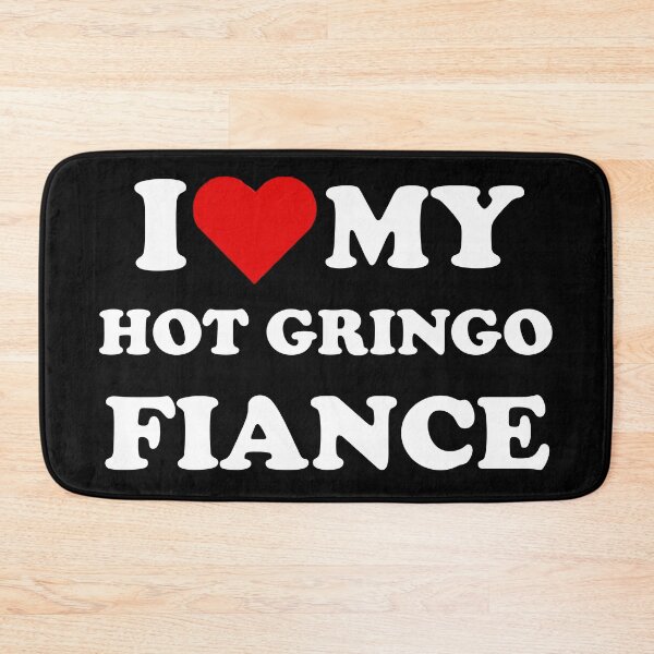 Item preview, I heart my hot gringo fiance designed and sold by TropiCol Creations.