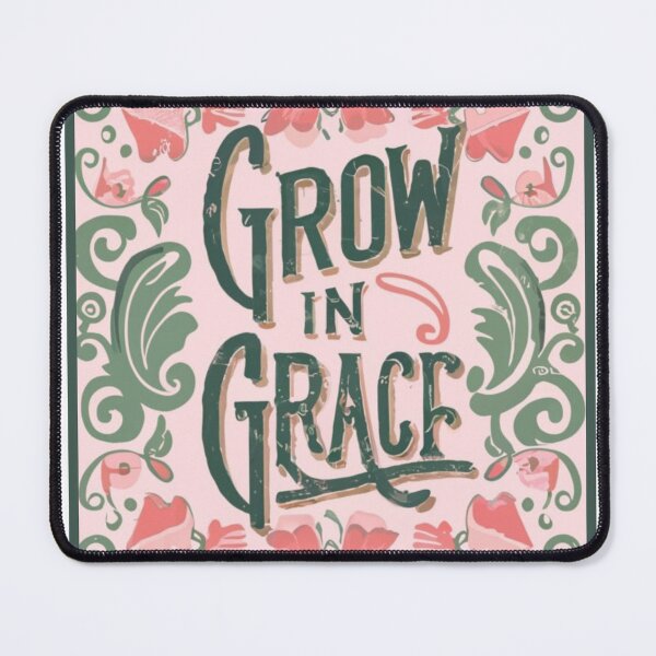 Item preview, Grow in Grace designed and sold by RWCarpenter.