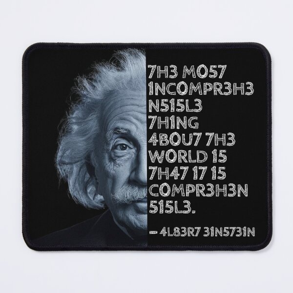 Item preview, Albert Einstein quote: The most incomprehensible thing about the world is that it is comprehensible. designed and sold by UrbanStoic.