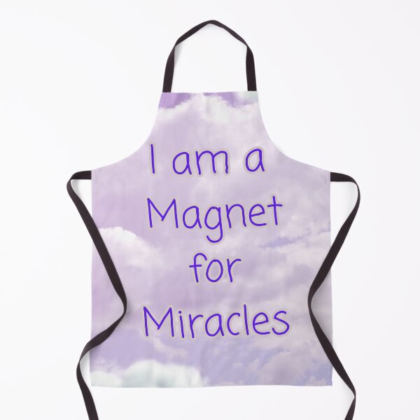 Item preview, I am a magnet for miracles designed and sold by magichappens1.