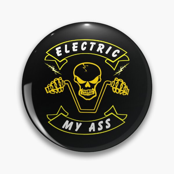 Item preview, Electric My Ass - Make A Statement If Yor Not A Fan Of Electric Vehicles. designed and sold by Oaks Creations.