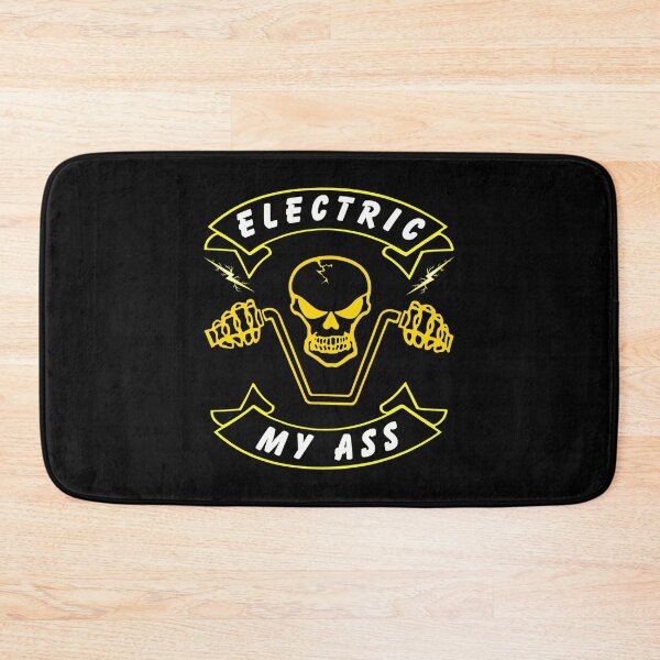 Item preview, Electric My Ass - Make A Statement If Yor Not A Fan Of Electric Vehicles. designed and sold by Oaks Creations.