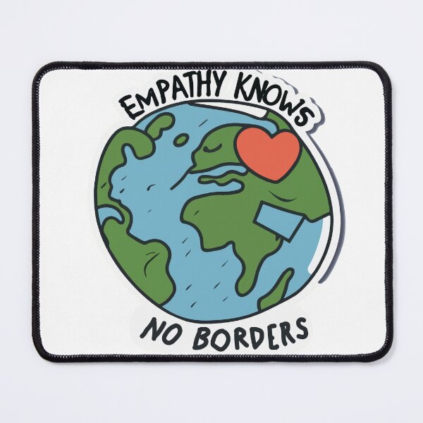 Item preview, Empathy Knows No Borders - Heart and Earth Design designed and sold by NiftyWrx.