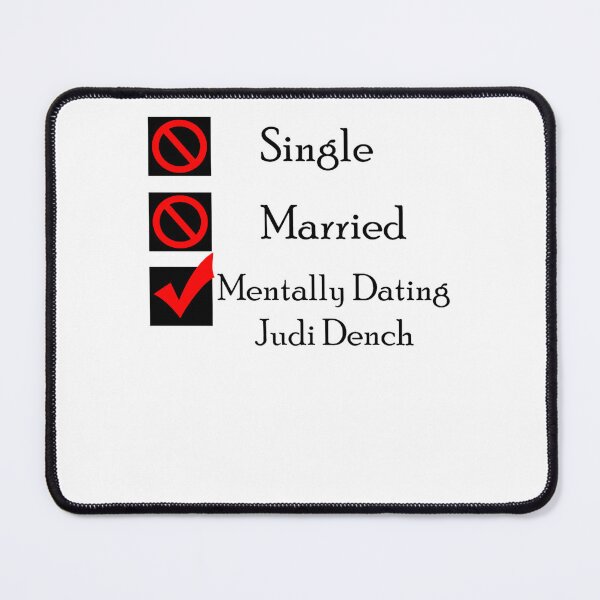Item preview, Mentally Dating Judi Dench designed and sold by riannonkorrin.