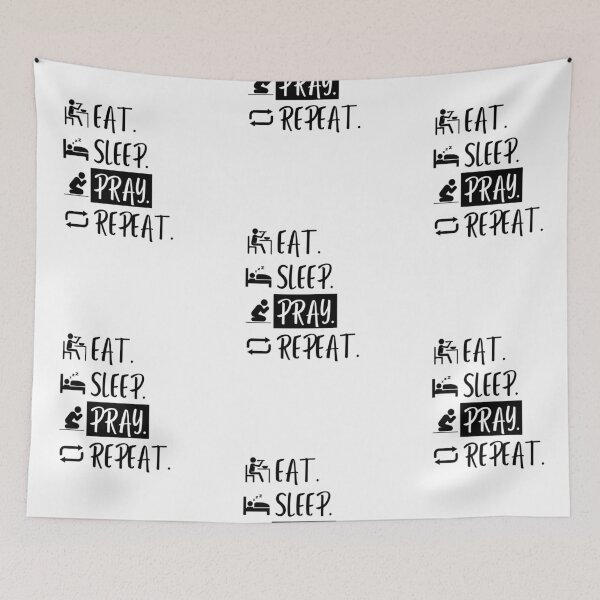 Item preview, Eat Sleep Pray Repeat designed and sold by Williams Designz.
