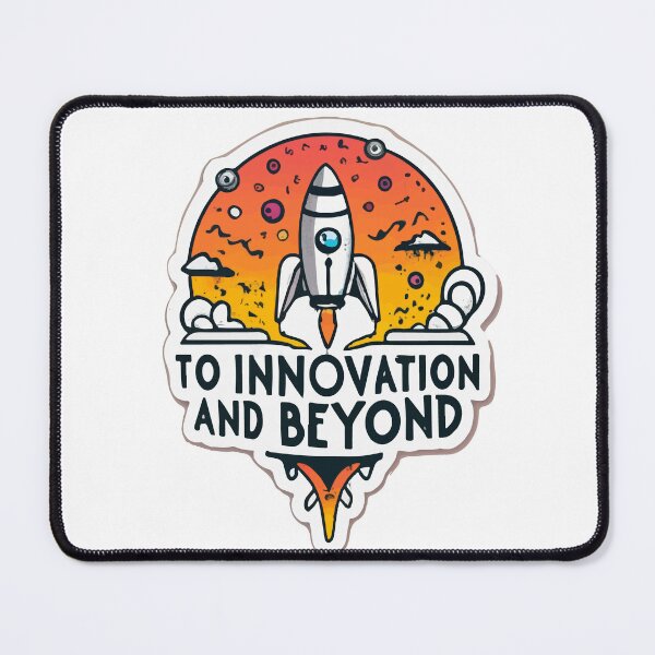 Item preview, To Innovation and Beyond Rocket Ship Design designed and sold by NiftyWrx.