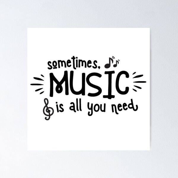Item preview, Sometimes Music Is All You Need designed and sold by 2024Graphyx.