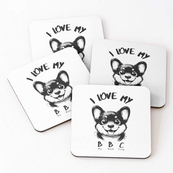 Item preview, I love my Big Black Corgi BBC designed and sold by SillyShibas.
